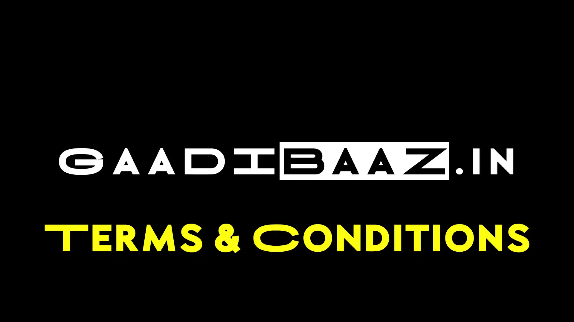 GaadiBaaz.in | Terms and Conditions