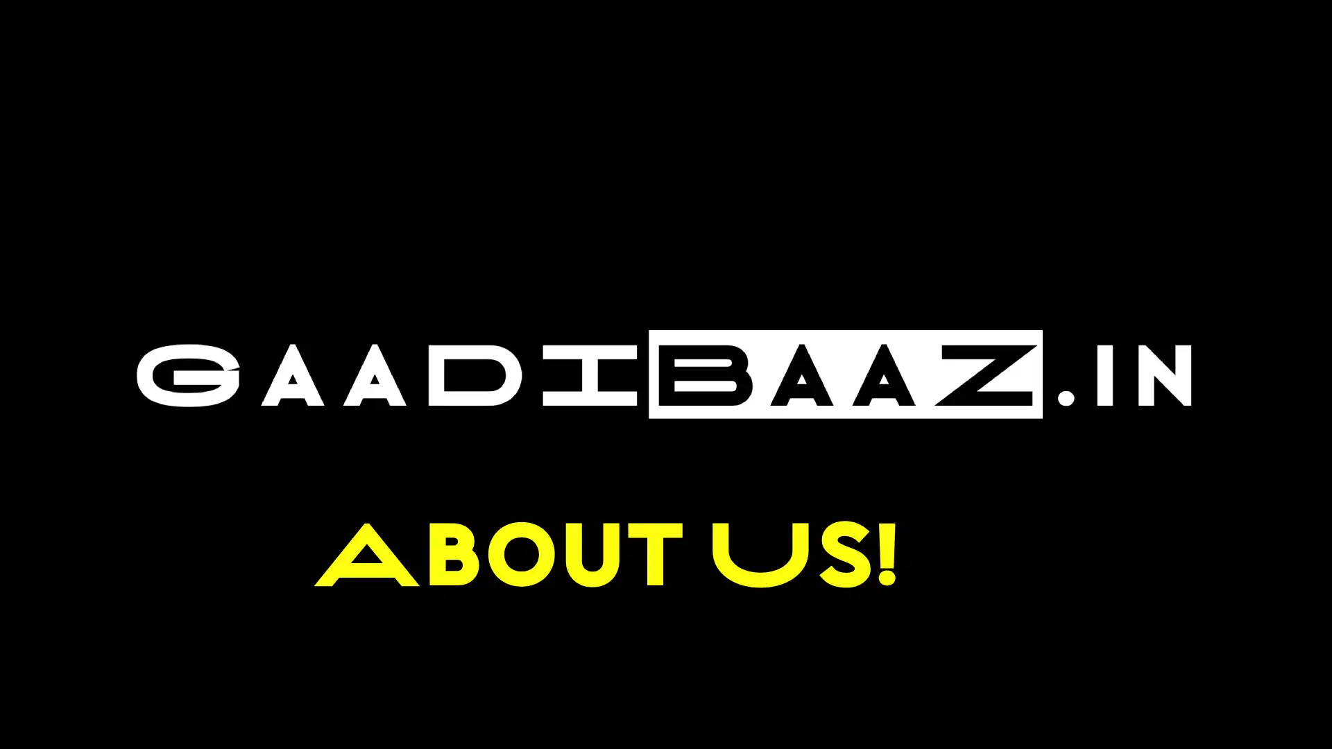 GaadiBaaz.in About Us